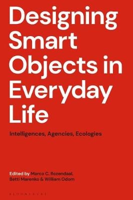 Designing Smart Objects in Everyday Life - 