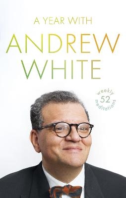 A Year with Andrew White - Andrew White