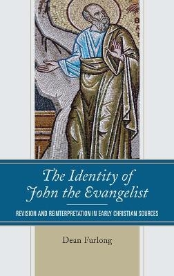 The Identity of John the Evangelist - Dean Furlong