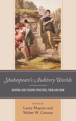 Shakespeare’s Auditory Worlds - 