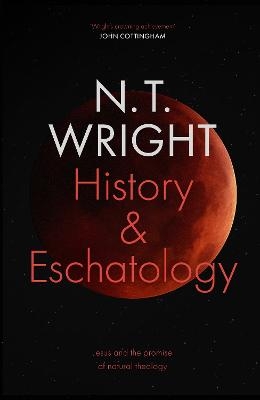 History and Eschatology - NT Wright