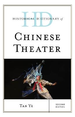 Historical Dictionary of Chinese Theater - Tan Ye