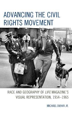 Advancing the Civil Rights Movement - Michael DiBari  Jr.