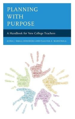 Planning with Purpose - Anna J. Small Roseboro, Claudia A. Marschall