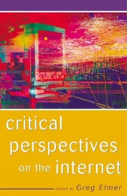 Critical Perspectives on the Internet - 