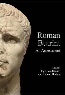 Roman Butrint - Inge Lyse Hansen, Richard Hodges