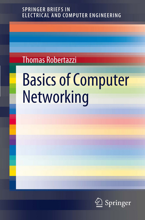 Basics of Computer Networking -  Thomas Robertazzi