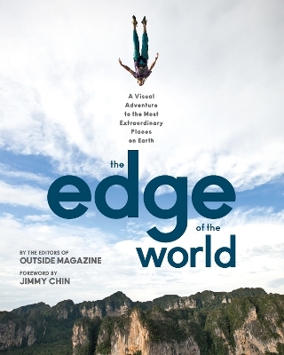 The Edge of the World -  The Editors of Outside Magazine