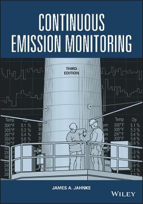 Continuous Emission Monitoring - James A. Jahnke