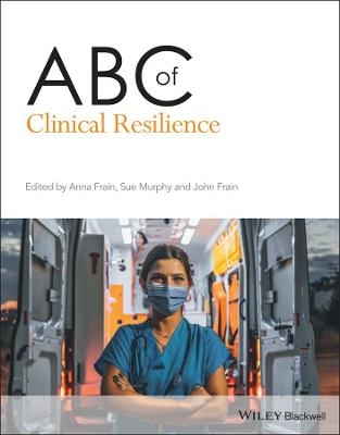 ABC of Clinical Resilience - 