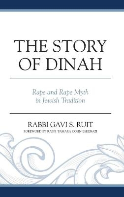 The Story of Dinah - Gavi S. Ruit