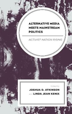 Alternative Media Meets Mainstream Politics - 