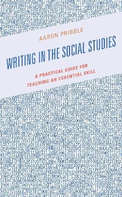 Writing in the Social Studies - Aaron Pribble