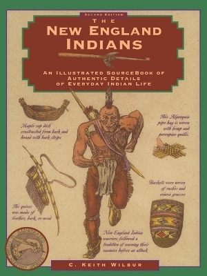 New England Indians - C. Keith Wilbur