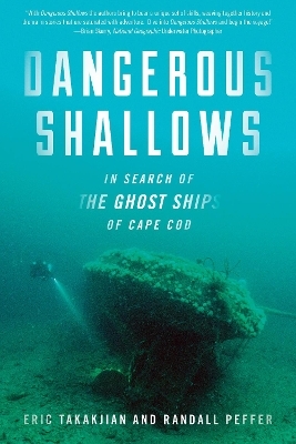 Dangerous Shallows - Eric Takakjian, Randall Peffer