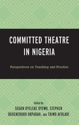 Committed Theatre in Nigeria - 