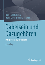 Dabeisein und Dazugehören - Uslucan, Haci-Halil; Brinkmann, Heinz Ulrich