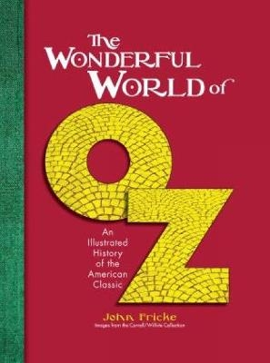 The Wonderful World of Oz - John Fricke