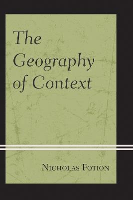 The Geography of Context - Nicholas Fotion