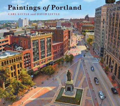 Paintings of Portland - Carl Little, David Little