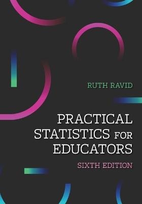 Practical Statistics for Educators - Ruth Ravid