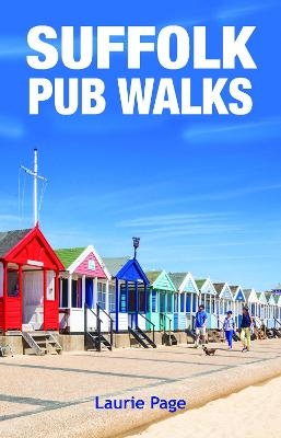 Suffolk Pub Walks - Laurie Page