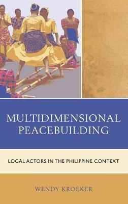 Multidimensional Peacebuilding - Wendy Kroeker