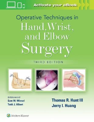 Operative Techniques in Hand, Wrist, and Elbow Surgery - 