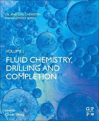 Fluid Chemistry, Drilling and Completion - 