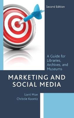 Marketing and Social Media - Lorri Mon, Christie Koontz