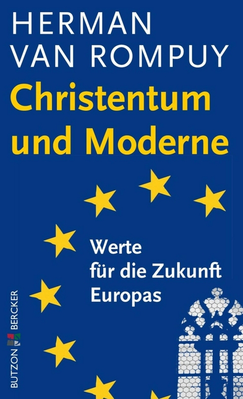 Christentum und Moderne - Herman Rompuy