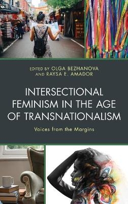 Intersectional Feminism in the Age of Transnationalism - 