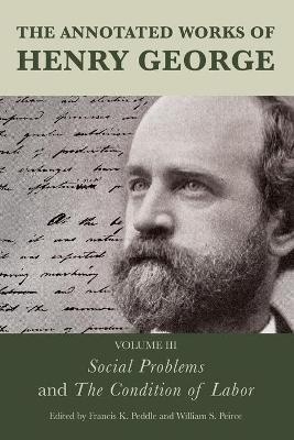 The Annotated Works of Henry George - 