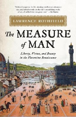 The Measure of Man - Lawrence Rothfield