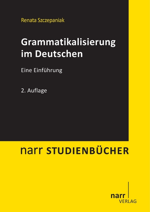 Grammatikalisierung im Deutschen - Renata Szczepaniak
