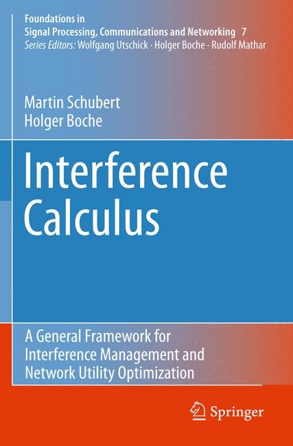 Interference Calculus - Martin Schubert, Holger Boche