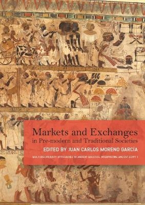 Markets and Exchanges in Pre-Modern and Traditional Societies - 