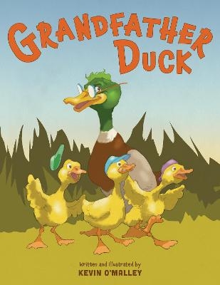 Grandfather Duck - Kevin O'Malley