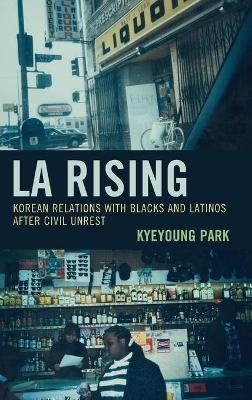 LA Rising - Kyeyoung Park