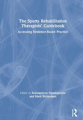 The Sports Rehabilitation Therapists’ Guidebook - 