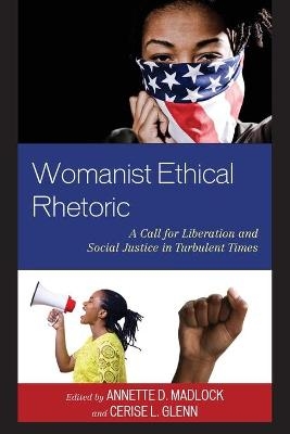 Womanist Ethical Rhetoric - 