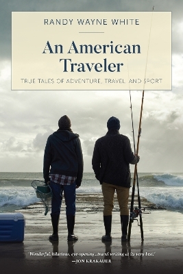 An American Traveler - Randy Wayne White