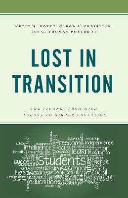 Lost in Transition - Kevin S. Koett, Carol J. Christian  Ed.D, C. Thomas Potter  II