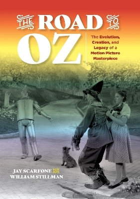 The Road to Oz - Jay Scarfone, William Stillman