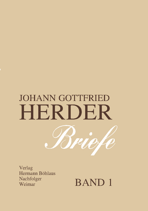 Johann Gottfried Herder. Briefe. - 