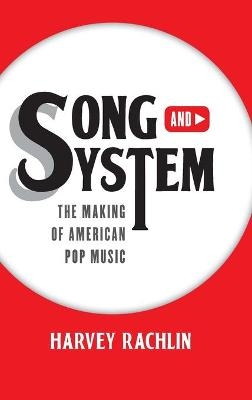 Song and System - Harvey Rachlin