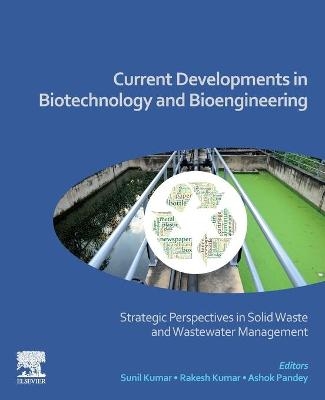 Current Developments in Biotechnology and Bioengineering - 