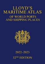 Lloyd's Maritime Atlas of World Ports and Shipping Places 2022-2023 - UK Ltd, Informa