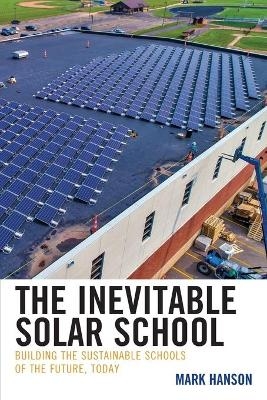 The Inevitable Solar School - Mark Hanson