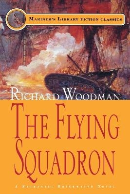 The Flying Squadron - Richard Woodman